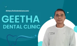 Geetha Dental Clinic
