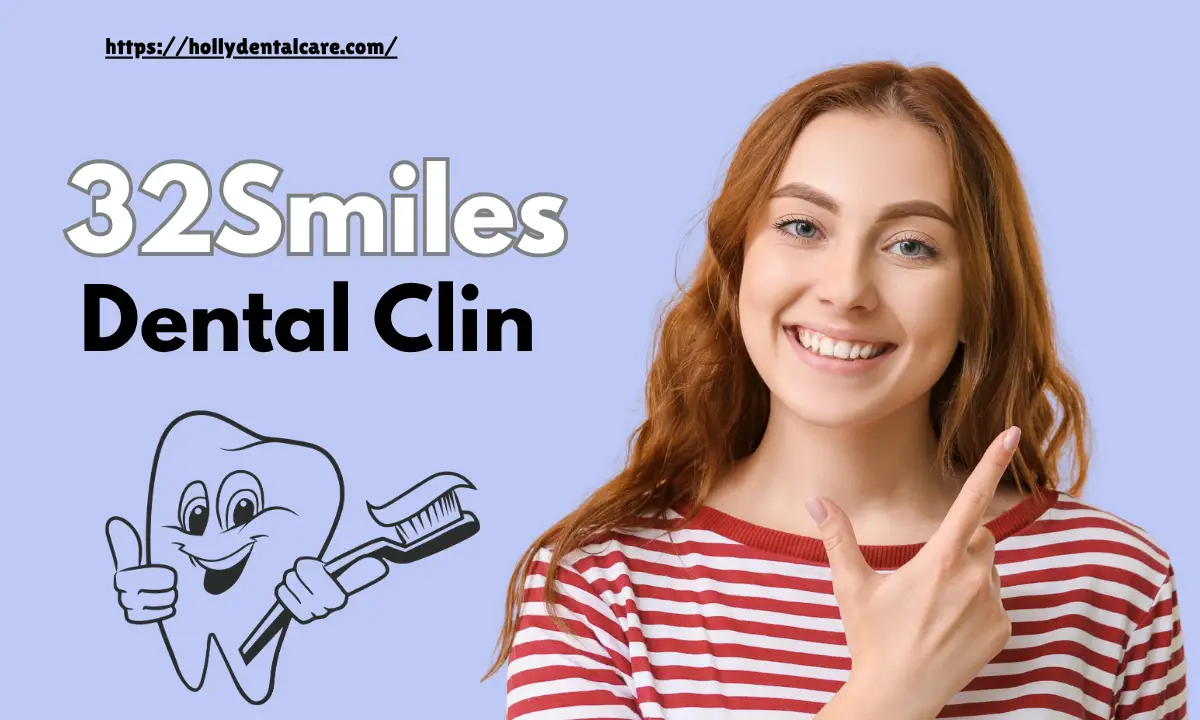 32smiles dental clin