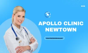 Apollo Clinic Newtown