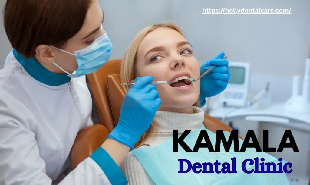 Kamala Dental Clinic