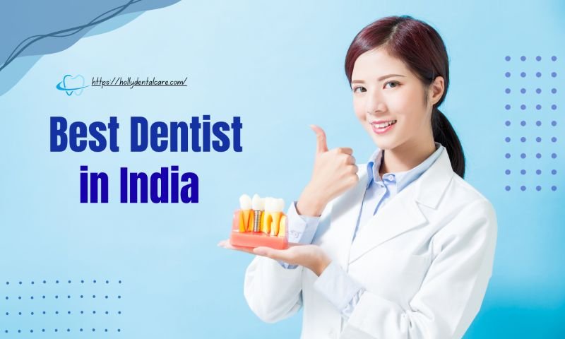 Best Dentist in India