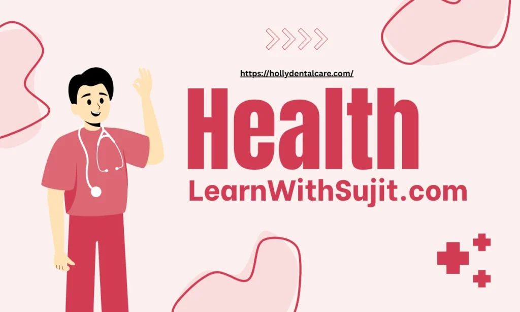 Health LearnWithSujit.com