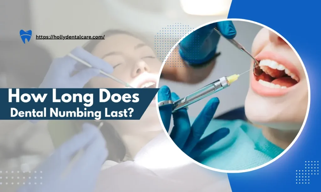 How Long Does Dental Numbing Last