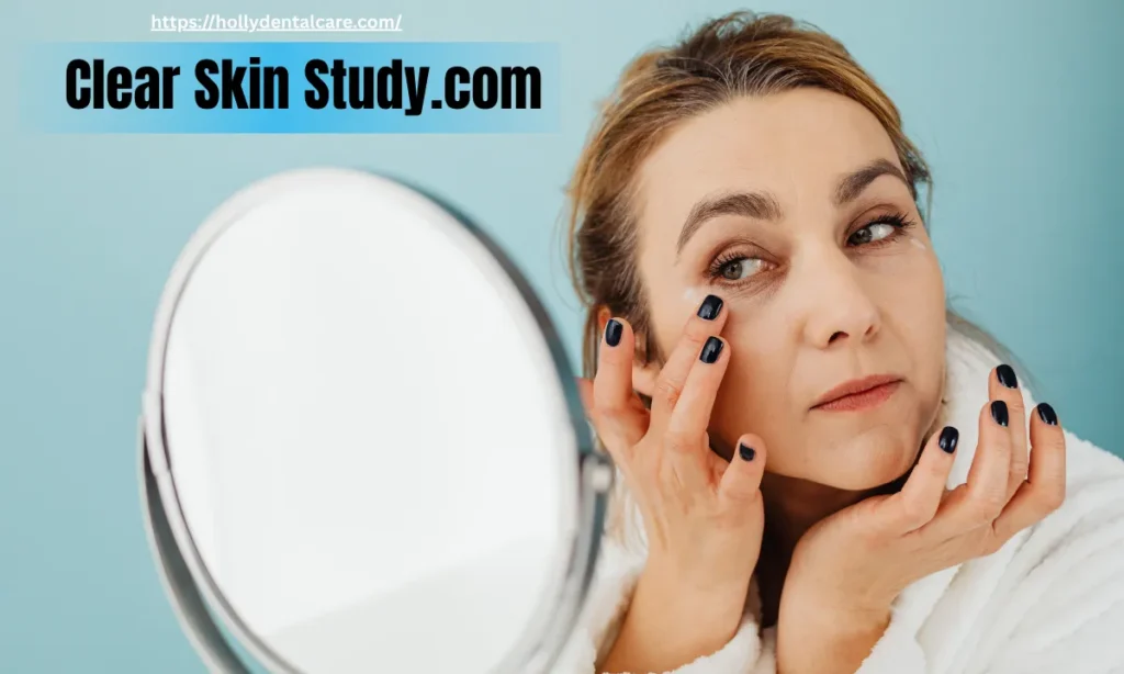 Clear Skin Study.com